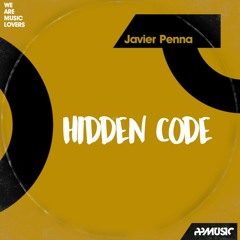 Hidden Code (Javier Penna Original Mix)05/MARCH/2021 - PPMUSIC