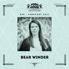 Pogo House Podcast #055 - Bear Winder (February 2021)
