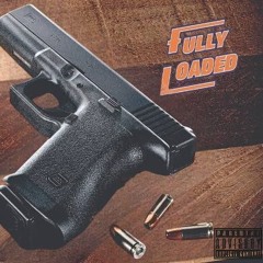 FullyLoaded (Prod. Alice)