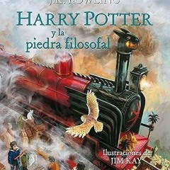 [FREE READ] Harry Potter y la piedra filosofal. Edición ilustrada / Harry Potter and the Sorcer