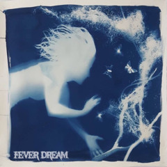 FEVER DREAM (Feat. BlueAO) [Prod. Red Eyez)