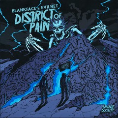 Blankface & EVILNET - District of Pain