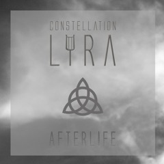 Constellation Lyra - Afterlife