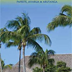 [ACCESS] EBOOK 💘 Tahiti & Cook Islands Travel Map 1:100K (TRAVEL REFERENC) by  ITMB