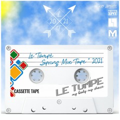 LeTompé SPRING MIX TAPE 2021