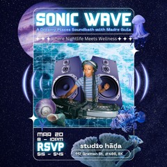 Sonic Wave : Volume Pisces ♓️ feat. Madre Guía