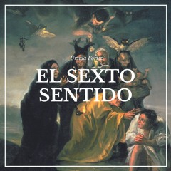 [#Podcast] El sexto sentido - The sixth Sense