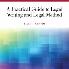 download[EBOOK] A Practical Guide to Legal Writing and Legal Method (Aspen Coursebook Series)