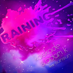 Kaskade - Raining [Sxharff Edit]
