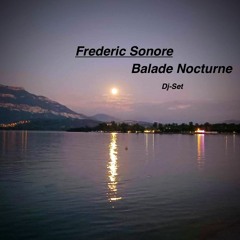 Balade Nocturne-Frederic Sonore (DjSet)