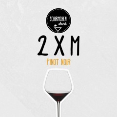 Pinot Noir | 2XM