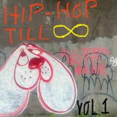 Hip Hop Till Infinity Vol.1 (Take 3)
