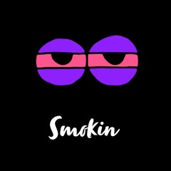 Smokin