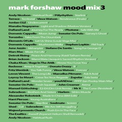 Mark Forshaw Mood Mix 3