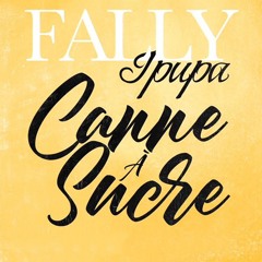 Ebe Beats x Fally Ipupa - Canne à Sucre ( Remix )