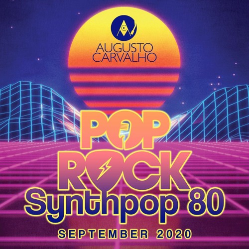Set Mix Pop Rock Synthpop 80's September 2020 Augusto Carvalho