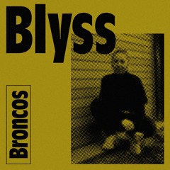 Broncos Guest Mix 011: Blyss