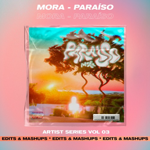 MORA - PARAÍSO PACK (MIXED) [KAYVVY]