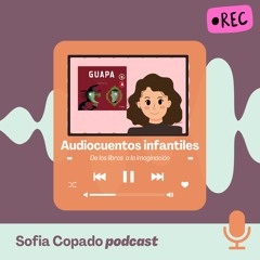 Audiocuento Infantil "GUAPA"