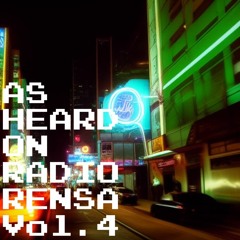 AS HEARD ON RADIO RENSA Vol.4