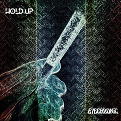 Hold Up