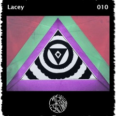 Lacey - MFTM mixtape 010