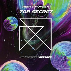 Party Popper - Top Secret    (OUT FRI 13TH NOV 2020)