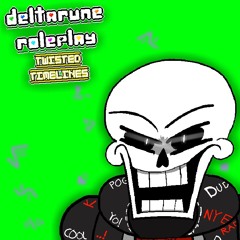 DRIPYRUS [HYPERIZED] | Deltarune RP: Twisted Timelines
