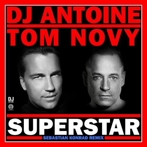 Superstar (Sebastian Konrad Remix) [OUT NOW]