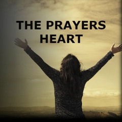 The Prayers Heart