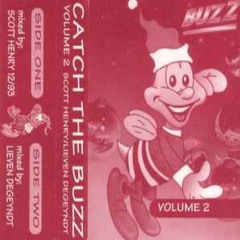 Scott Henry - Catch the Buzz - Volume 2 (Side A) - Full Track Listing - Free Download