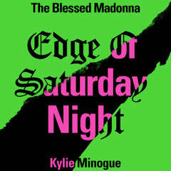 Edge Of Saturday Night - Owell Remix