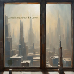 PREMIERE: Daniel Neighbour - La Luna [MCD241]