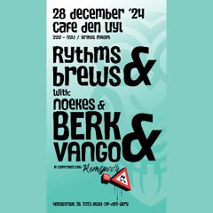 Rythms & Brews / Den Uyl 28 Dec '24