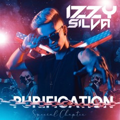 DJ Izzy Silva - PURIFICATION 3 FINAL @SPECIAL 1 ANO DE CARREIRA