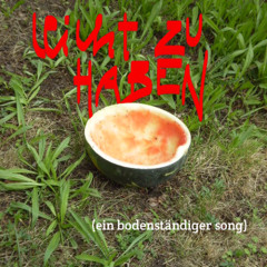 leicht zu haben (ein bodenständiger song)