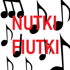 NUTKIfiutki