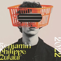 Benjamin Philippe Zulauf // 2022 Mix