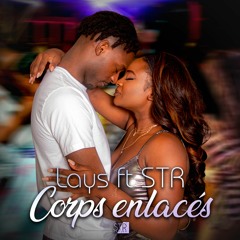 Lays Ft STR - Corps Enlacés