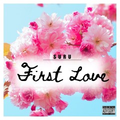 SURU-First Love | SURU| New Punjabi Songs