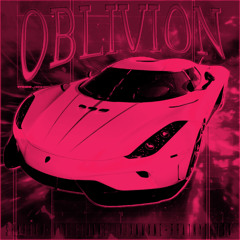 Oblivion w/ivixnmxne, VIOLETMANE, RRA1NYD4Y$$
