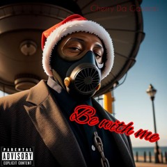 Be with me (Prod by Bino)
