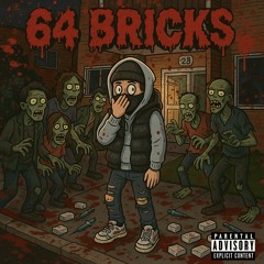64 BRICKS
