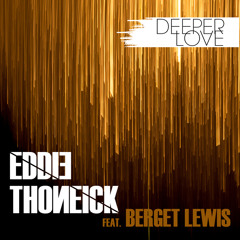 Deeper Love (Big Room Radio Mix) [feat. Berget Lewis]