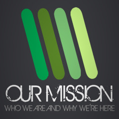 Our Mission: Leading, Pt. 1