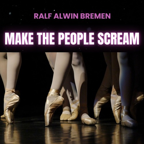 Beatport Top Ten Ralf Alwin Bremen-Make The People Scream(Club Version)