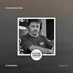 Future Avenue Mixed 011 - JP Mantero