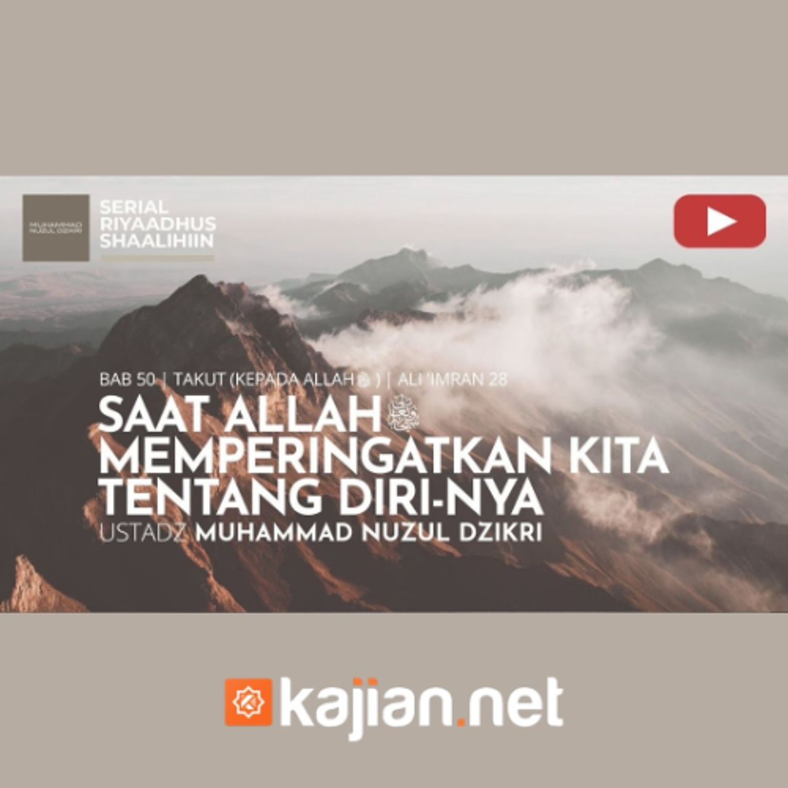 1912. Saat Allah ﷻ Memperingatkan Kita Tentang Diri-Nya - Ustadz Muhummad Nuzul Dzikri, Lc.
