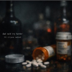 dadsaidtryharder ~ fifi </3 (prod.teefkief)