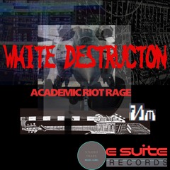 WHITE DESTRUCTION